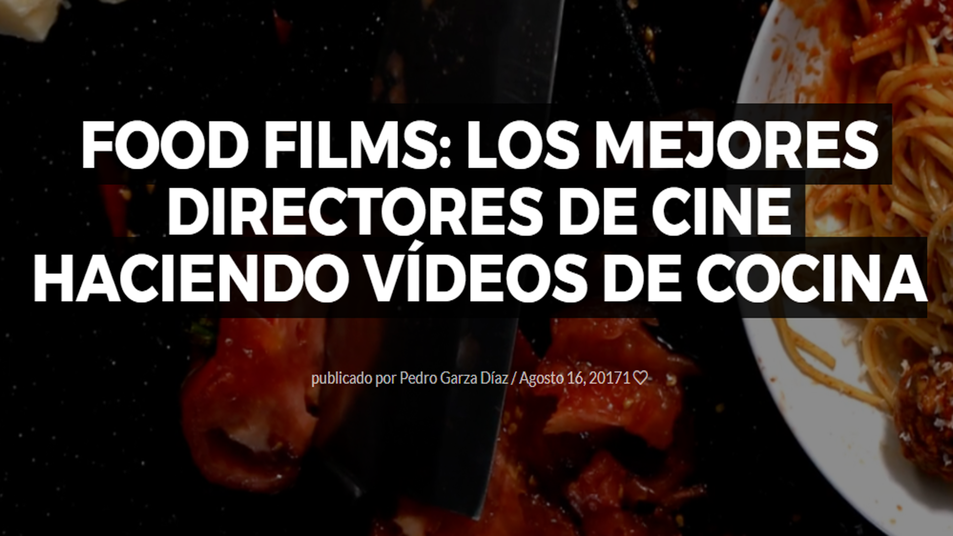 food films los mejores directores de cine haciendo vídeos de cocina