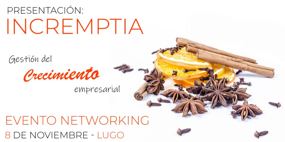 Evento networking presentación Incremptia