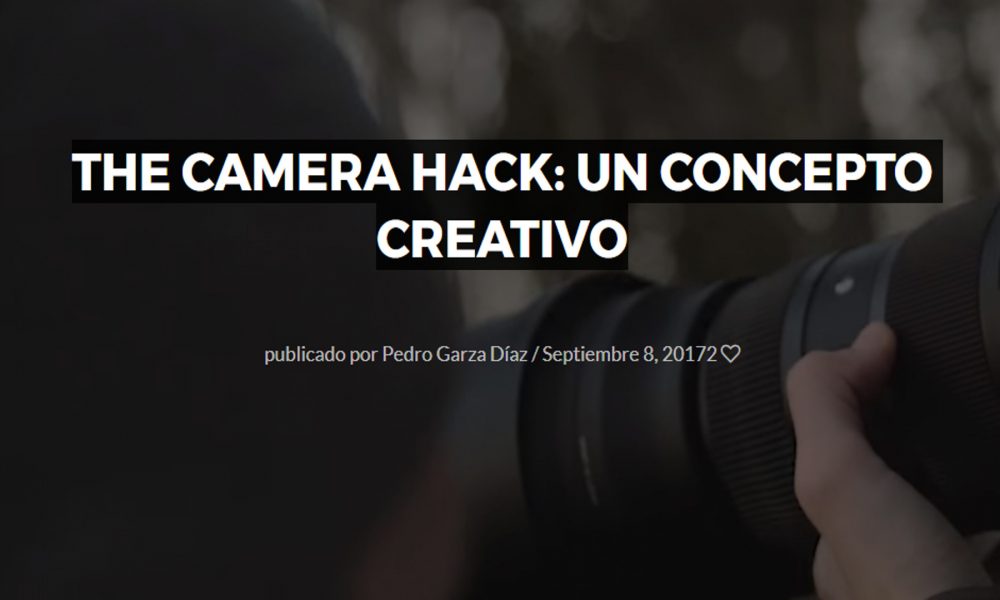 the camera hack: un concepto creativo