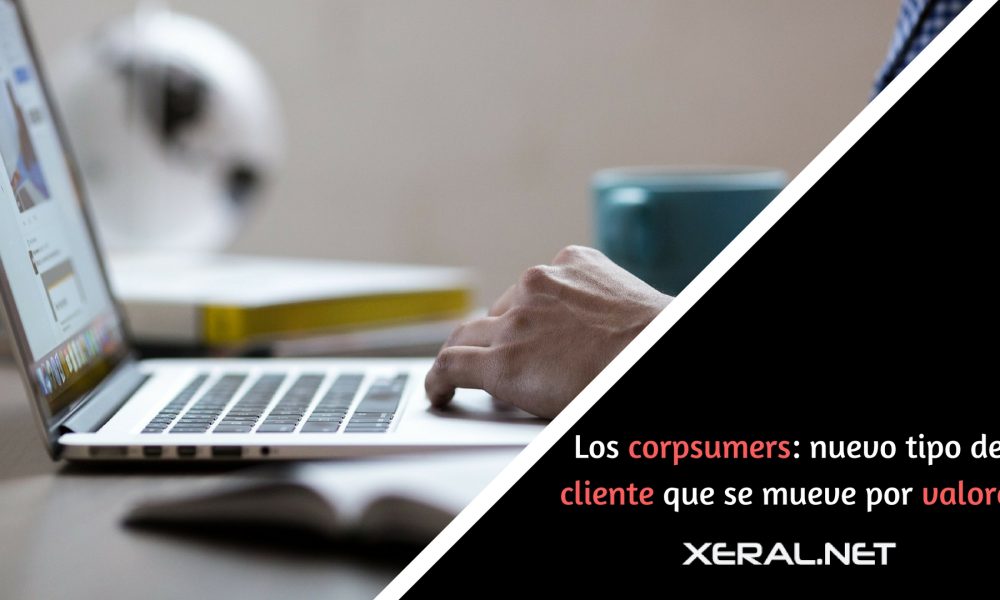 los corpsmers nuevo tipo de cliente que se mueve por valores