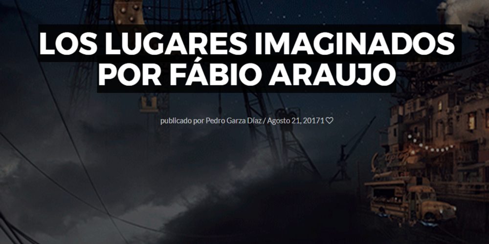 Los lugares imaginados por Fábio Araujo