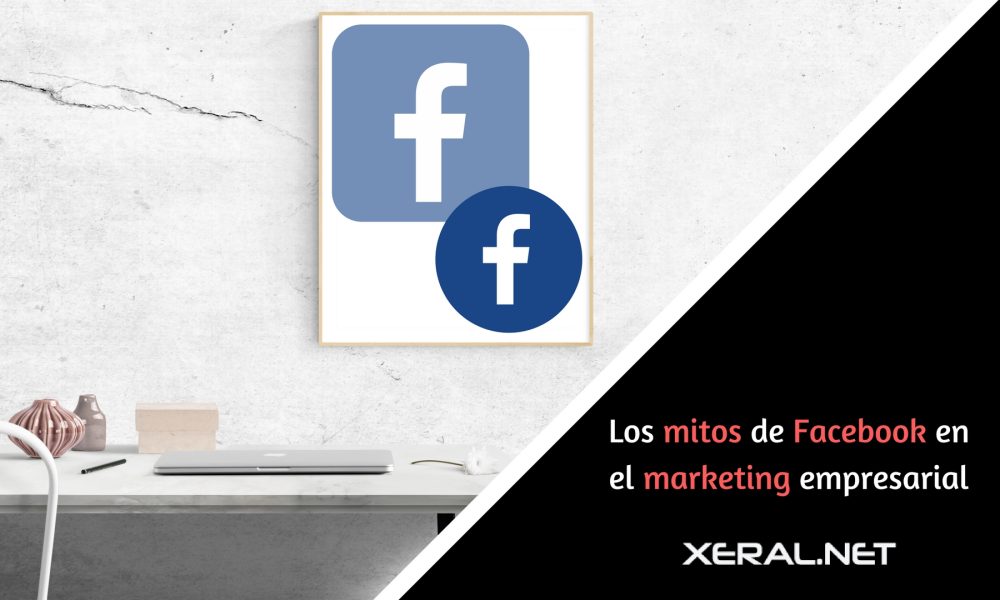 Los-mitos-de-Facebook-en-el-marketing-empresarial-1920