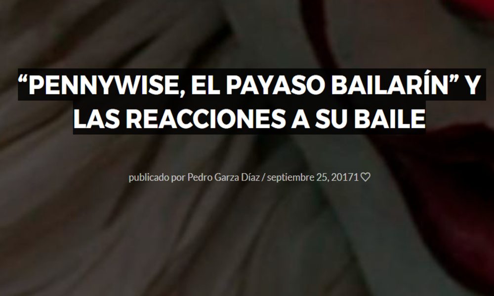 pennywise el payaso bailarín y reacciones a su baile