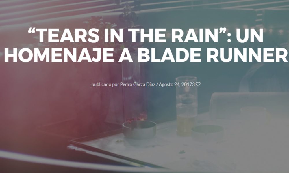 thears in the rain un homenaje a blade runer